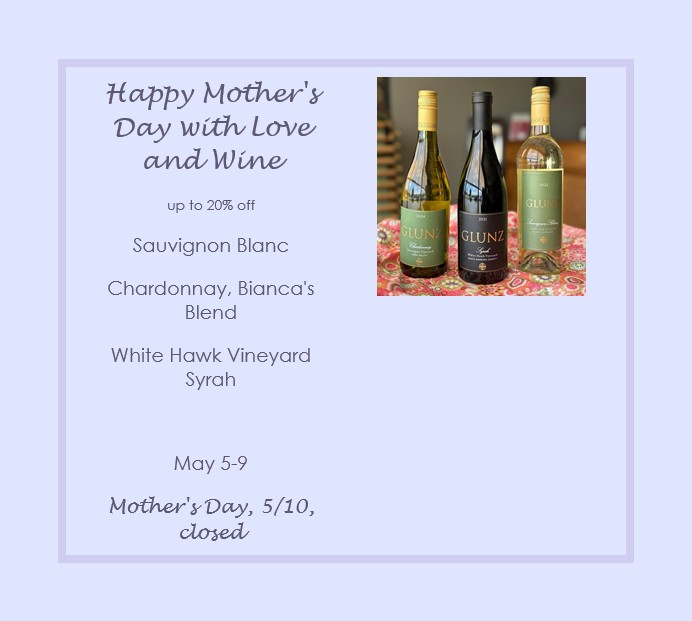 Mother’s Day Wine Sale at Glunz Family Winery & Cellars